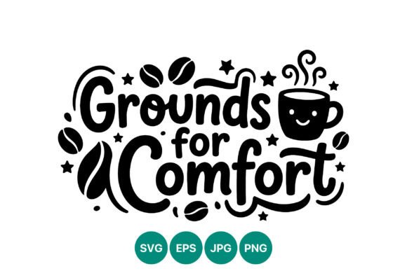 Grounds for Comfort Coffee Cup Vector Review